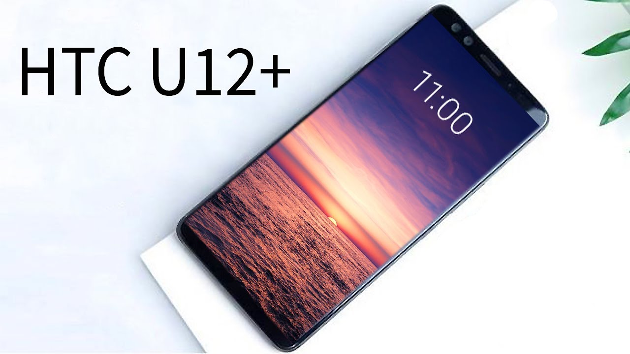 أهم مواصفات وصور جوال HTC U12 Plus الجديد